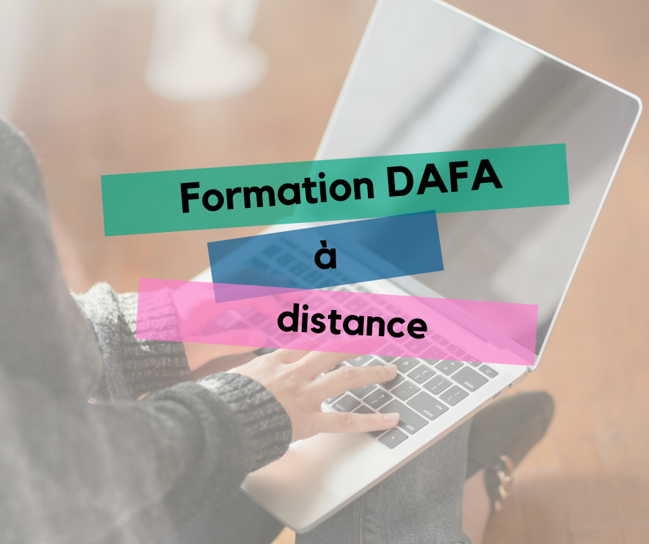 Adaptation temporaire pour la formation DAFA à distance